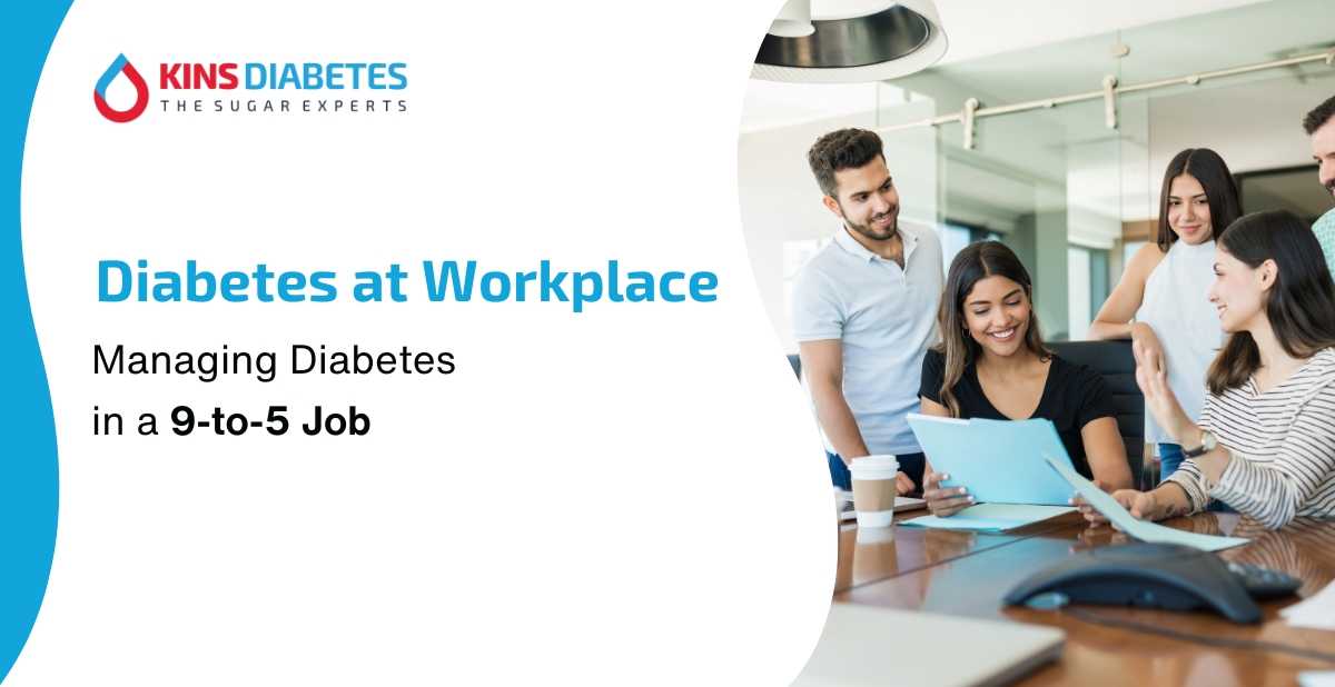 Managing Diabetes in a 9-to-5 Job: Practical Tips for Working Professionals