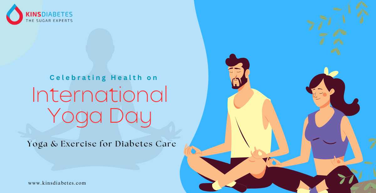 Yoga & Exercise for Diabetes Care: Celebrating Health on International Yoga Day
