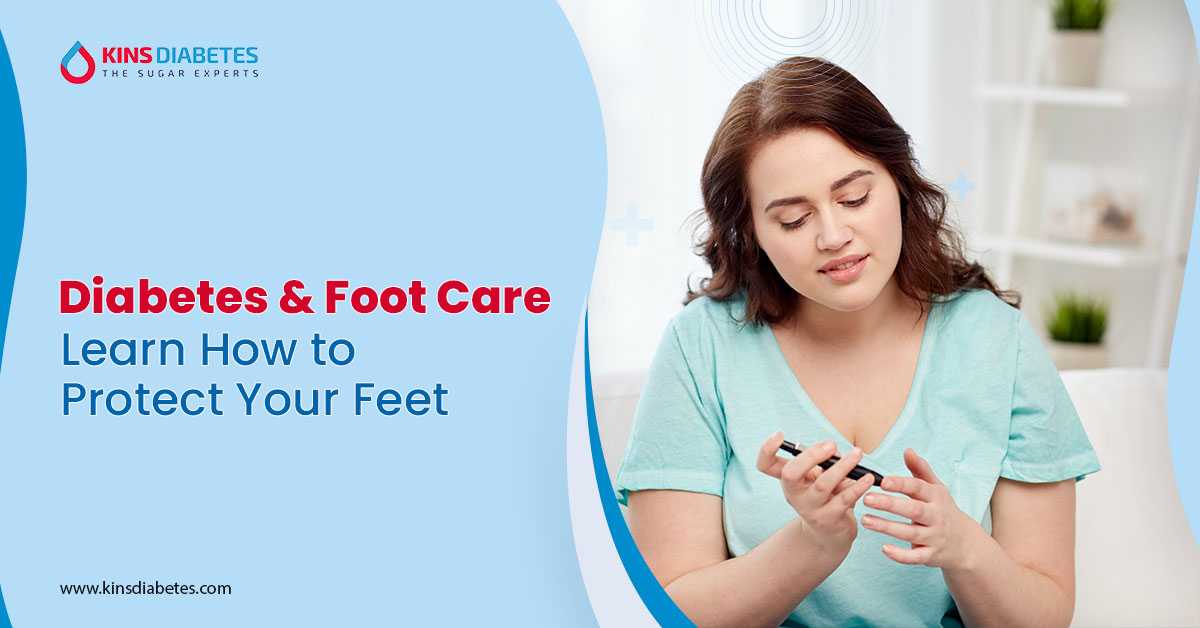 Diabetes & Foot Care: Learn How to Protect Your Feet